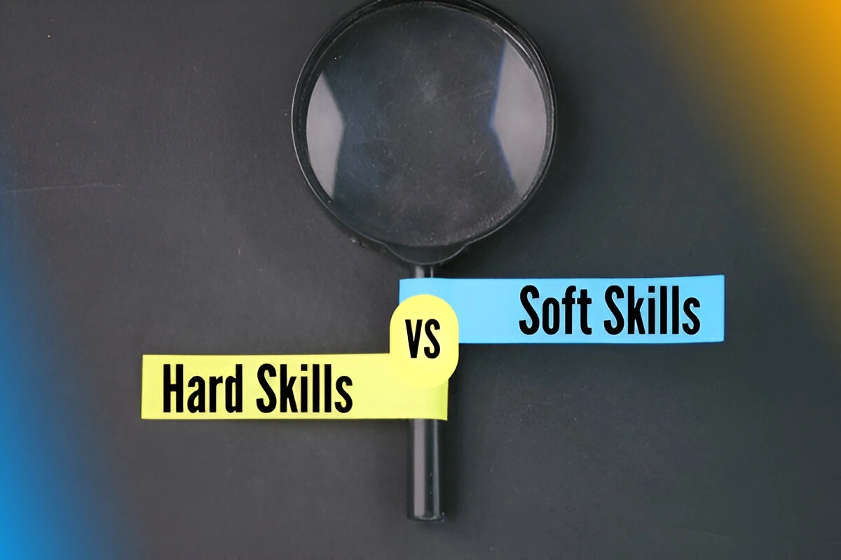 Soft Skills vs Hard Skills: What Employers Really Look For?