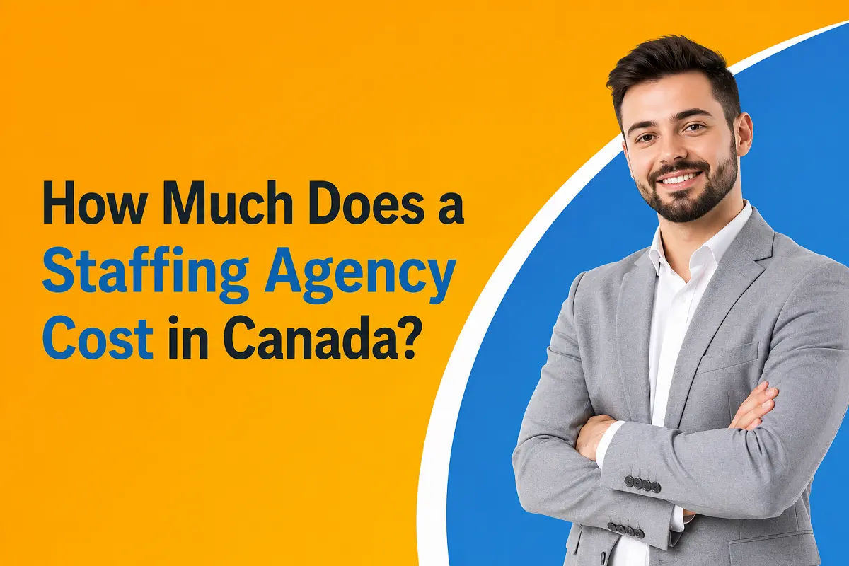 Staffing Agency Cost in Canada