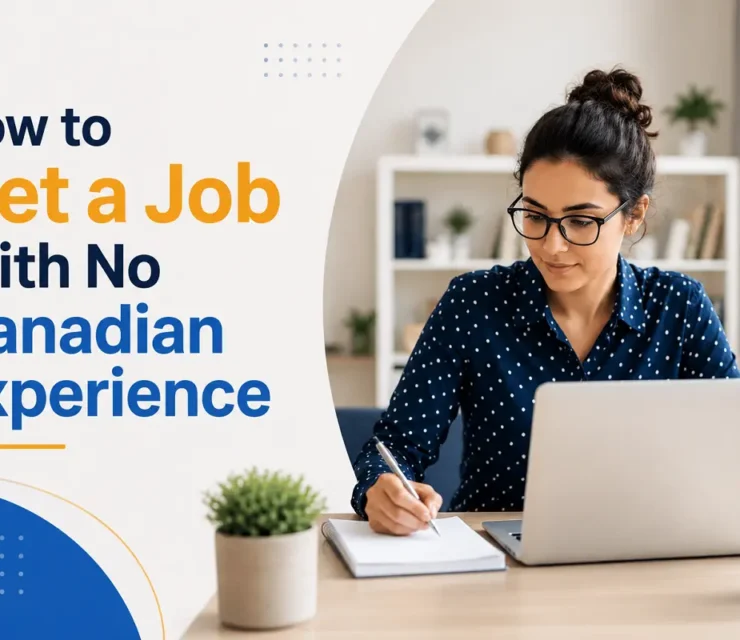 How to Get a Job With No Canadian Experience in 2026