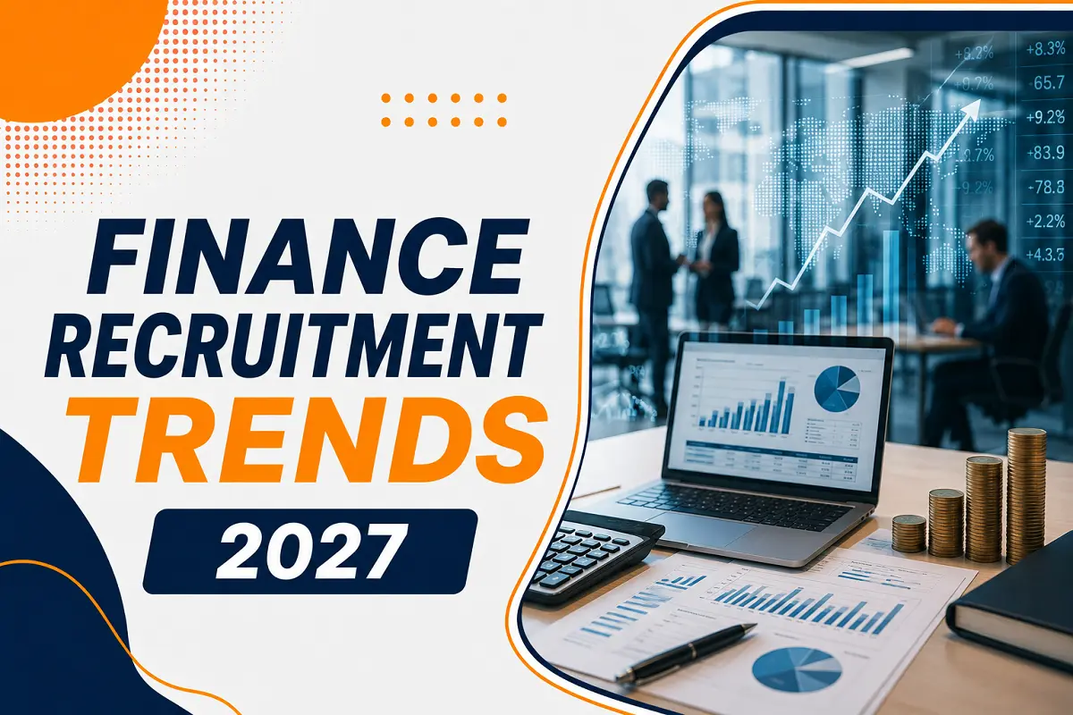 Finance Recruitment Trends 2027