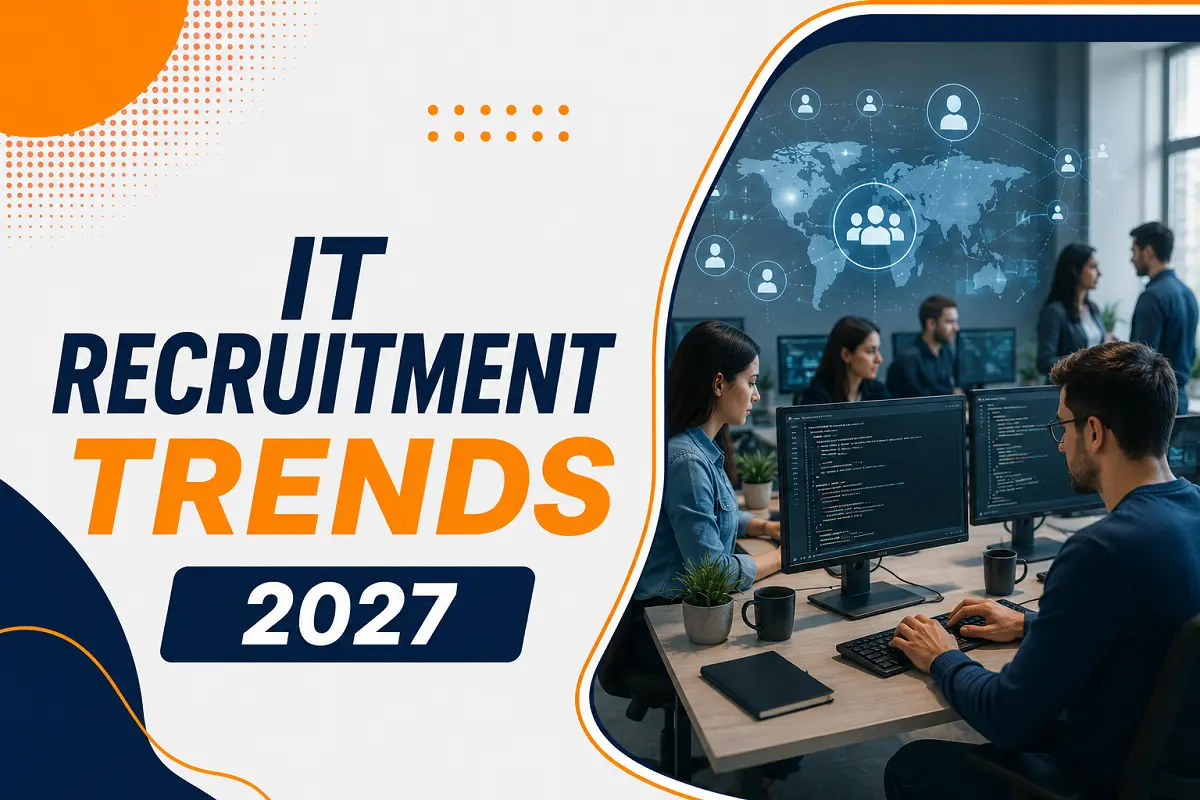 IT Recruitment Trends 2027