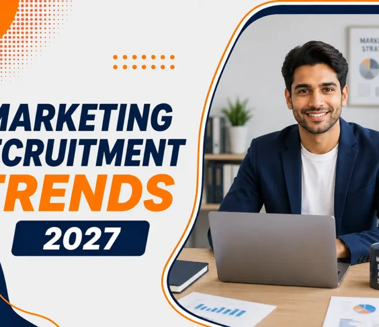 Marketing Recruitment Trends 2027: What Canadian Employers Need to Know
