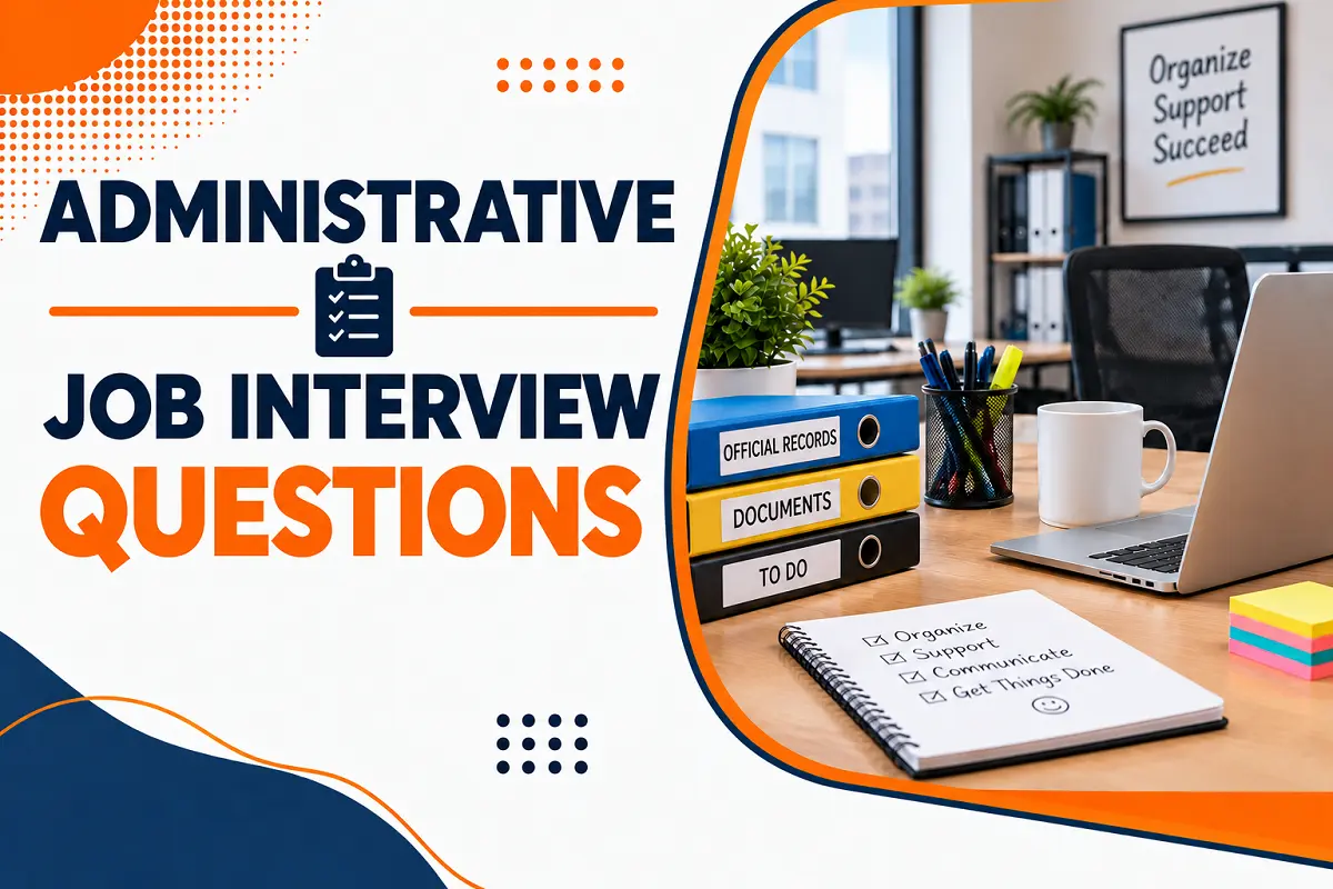Administrative Job Interview Questions