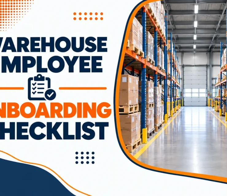 Warehouse Employee Onboarding Checklist: An Employer’s Guide for 2027